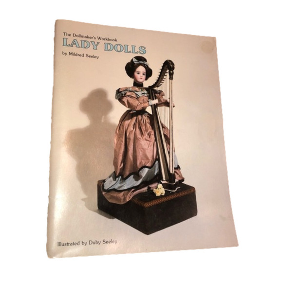 A Dollmakers Workbook Lady Dolls by Mildred Seeley Vintage Antique Dolls - Picture 1 of 9